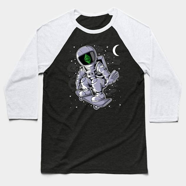 Astronaut Skate Ethereum Classic ETH Coin To The Moon Crypto Token Cryptocurrency Blockchain Wallet Birthday Gift For Men Women Kids Baseball T-Shirt by Thingking About